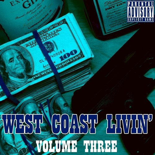 West Coast Livin', Volume Three