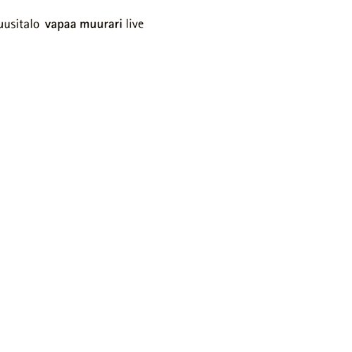Vapaa muurari live