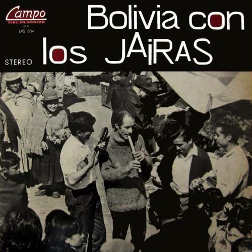 Bolivia con Los Jairas