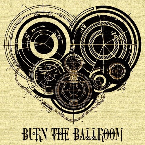 Burn The Ballroom