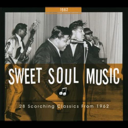 Sweet Soul Music 1962