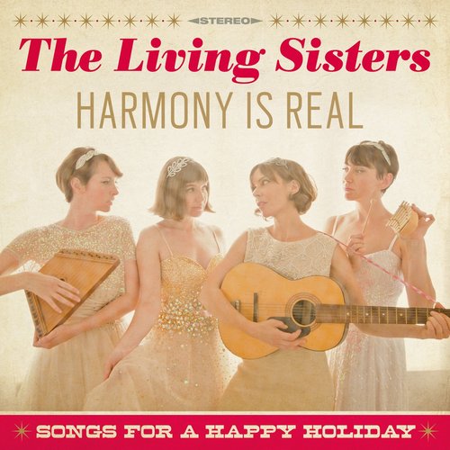 Harmony Is Real: Songs For A Happy Holiday