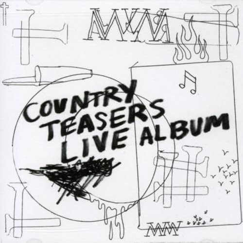 Country Teasers: Live Album