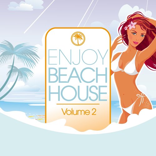 Enjoy Beach House, Vol. 2