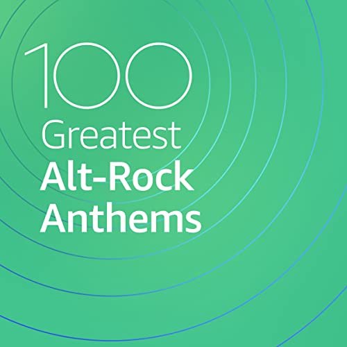 100 Greatest Rock Anthems