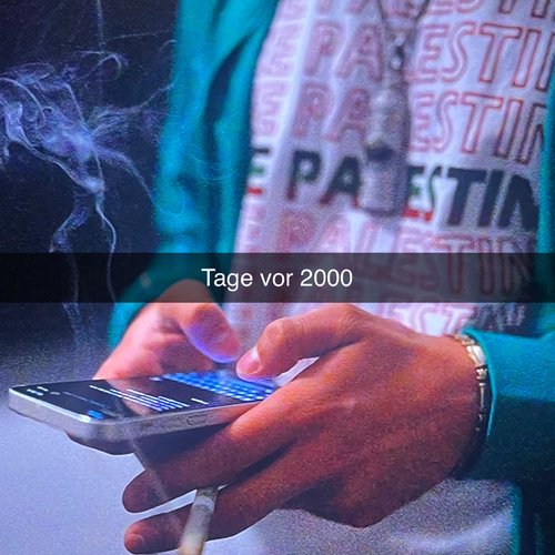 Tage vor 2000