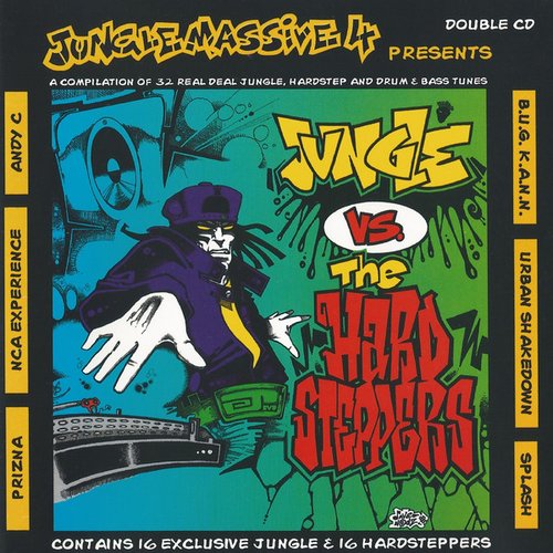 Jungle Massive 4 Presents: Jungle Vs. The Hardsteppers