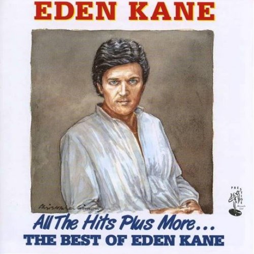 All The Hits Plus More By Eden Kane