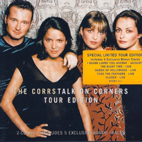 Talk on Corners (Tour Edition) — The Corrs | Last.fm
