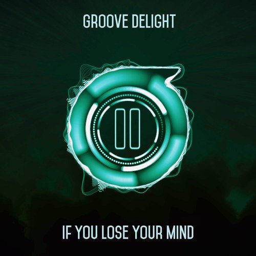 If You Lose Your Mind