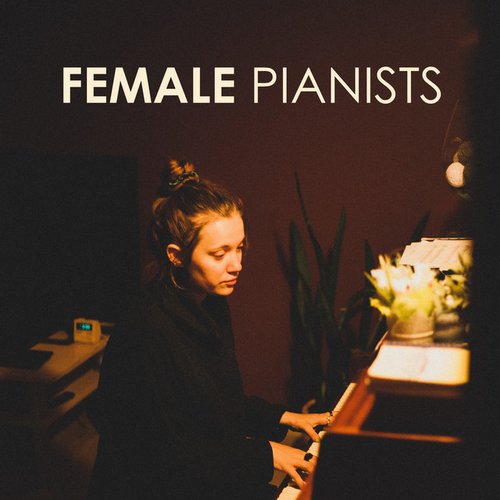 Female Pianists - Relaxing Music