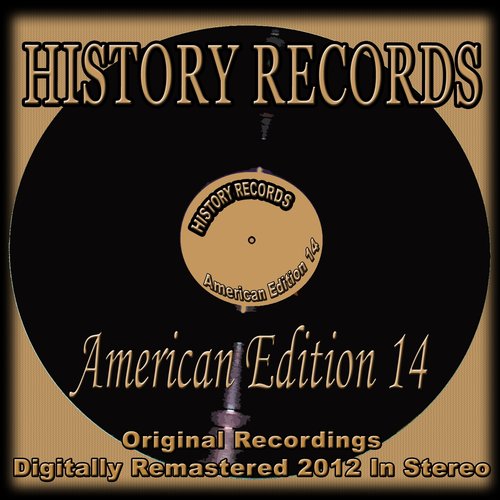 History Records - American Edition 14 (Original Recordings - Remastered)
