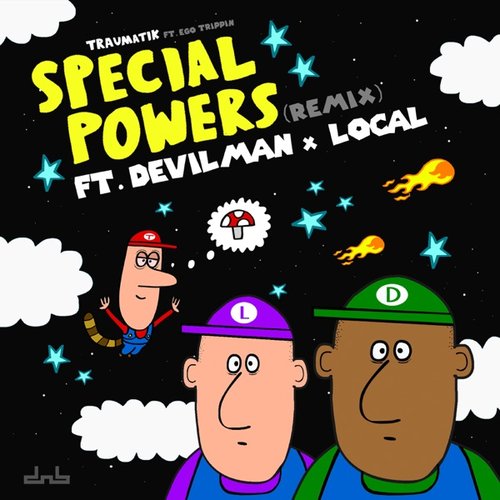 Special Powers (feat. Devilman & Local) [Remix]