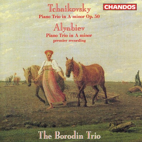 TCHAIKOVSKY / ALYABIEV: Piano Trios in A minor