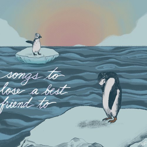 Songs to lose a Best Friend to - EP