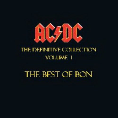 The Definitive Collection, Volume The Best Of Bon — AC/DC Last.fm