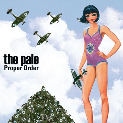 The Pale - Proper Order