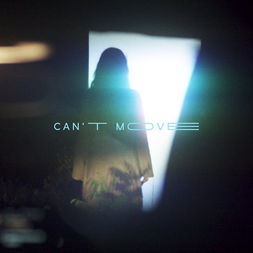 Can't Move - Single