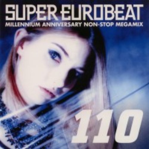 Super Eurobeat 110 (disc 2: History of SEB ~Second Step & To the Future~)