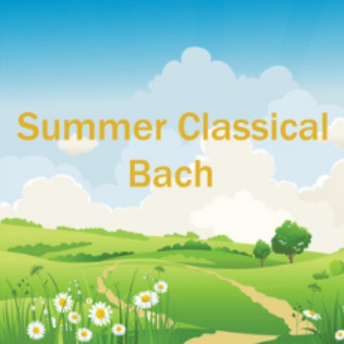 Summer Classical: Bach