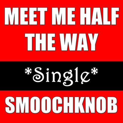 Meet Me Half the Way
