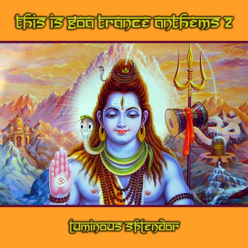 This is Goa Trance Anthems 2