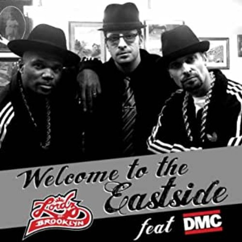 Welcome To The Eastside Feat. Dmc - Single