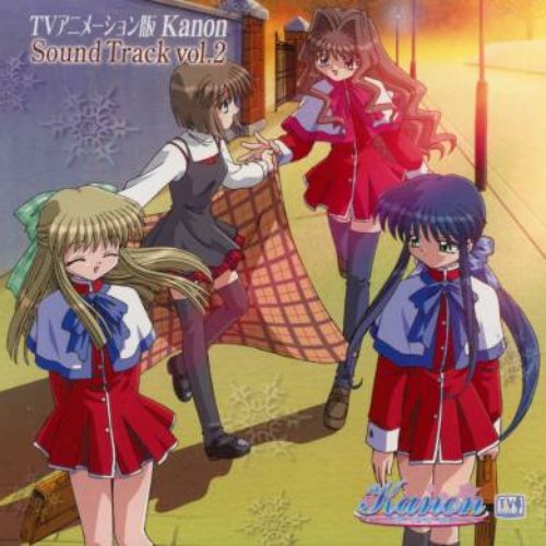 TV Animation Edition Kanon Soundtrack Vol. 2