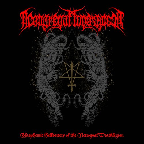 Blasphemic Hellsorcery of the Necrogoat Deathlegion