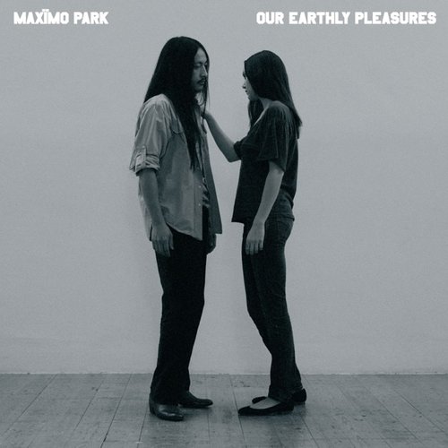 Our Earthly Pleasures (Bonus Track Version)