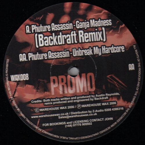 Ganja Madness (Backdraft remix) / Unbreak My Hardcore