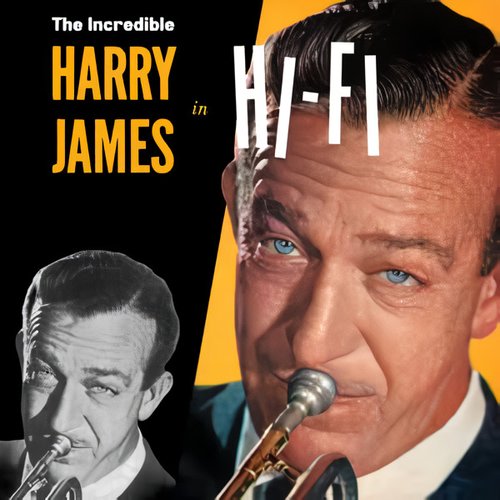 The Incredible Harry James