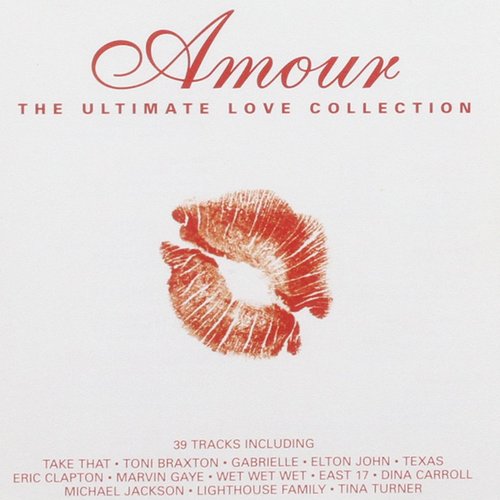 Amour - The Ultimate Love Collection