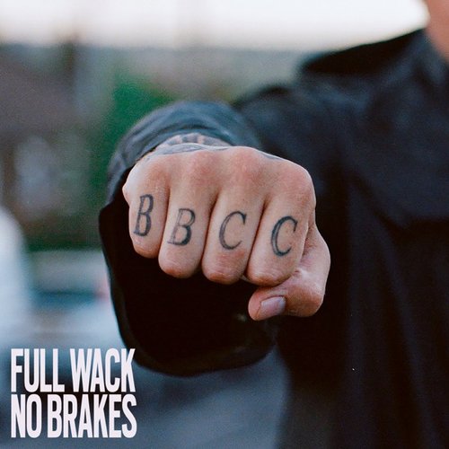 Full Wack No Brakes