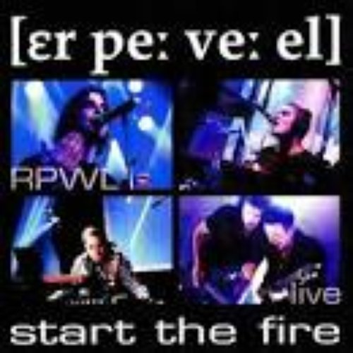 Live: Start the Fire