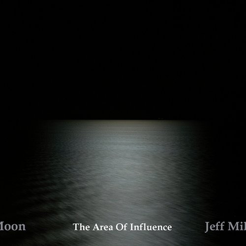 Moon: The Area of Influence
