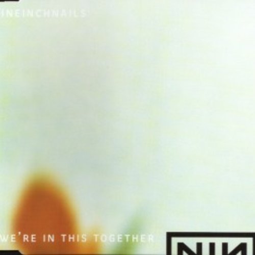 We're in This Together, Pt. 2 — Nine Inch Nails We're in This Together, Pt. 2 — Nine Inch Nails