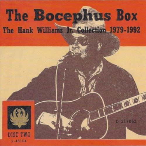 The Bocephus Box: The Hank Williams, Jr. Collection 1979