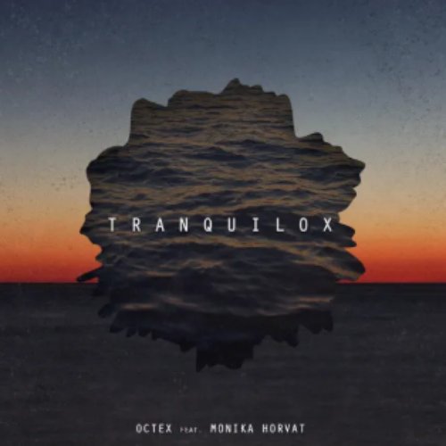Tranquilox (feat. Monika Horvat) - Single