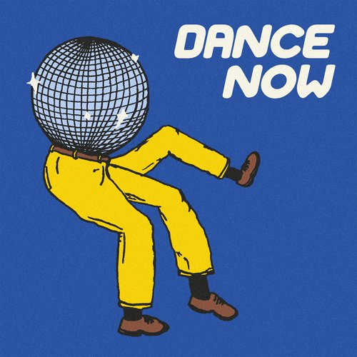 Dance Now - Single