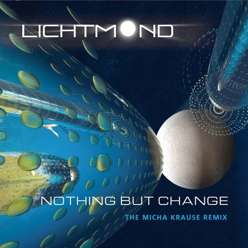 Nothing but Change (Micha Krause Remix)