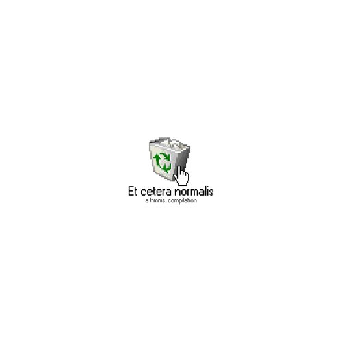 Et cetera normalis (Compilation)
