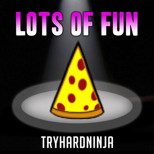 Lots of Fun