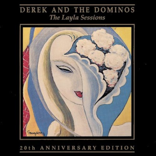 The Layla Sessions: 20th Anniversary Edition — Derek and the