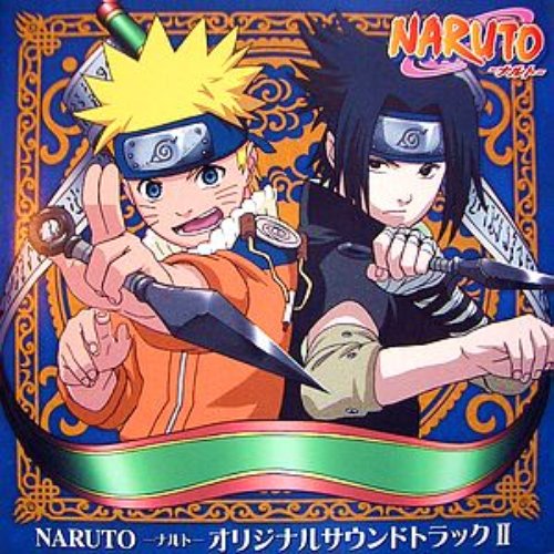Naruto ナルト オリジナルサウンドトラック Ii 増田俊郎 Last Fm Naruto ナルト オリジナルサウンドトラック Ii 増田俊郎 Last Fm