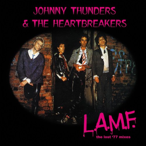 L.A.M.F. - The Lost '77 Mixes