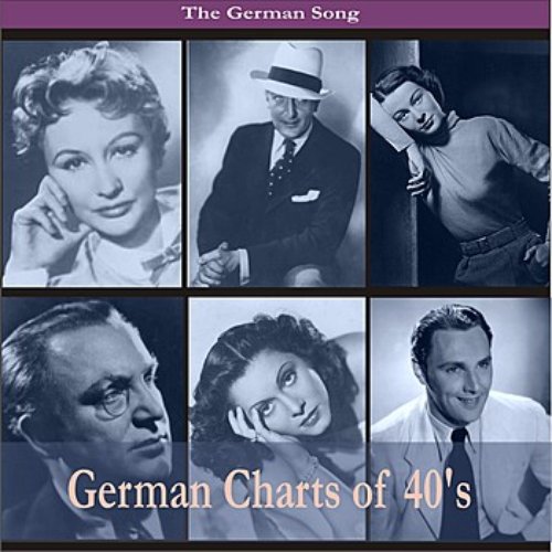 The German Song / German Charts of 40's / Recordings 1940-1949