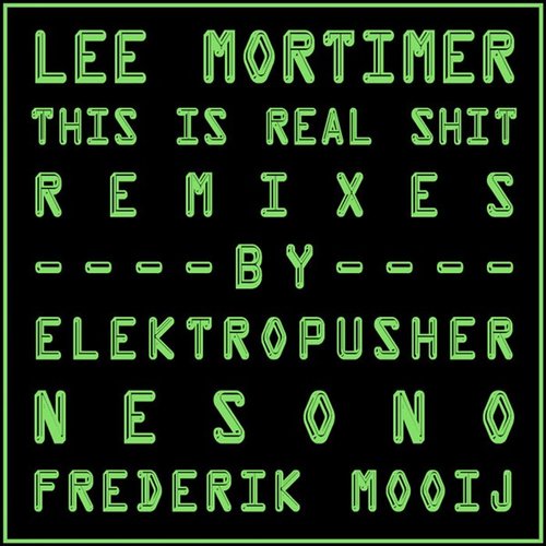 This Is Real Shit : Remixes