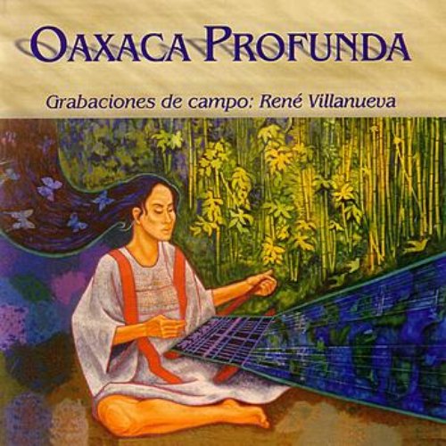 Oaxaca Profunda