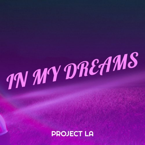In My Dreams